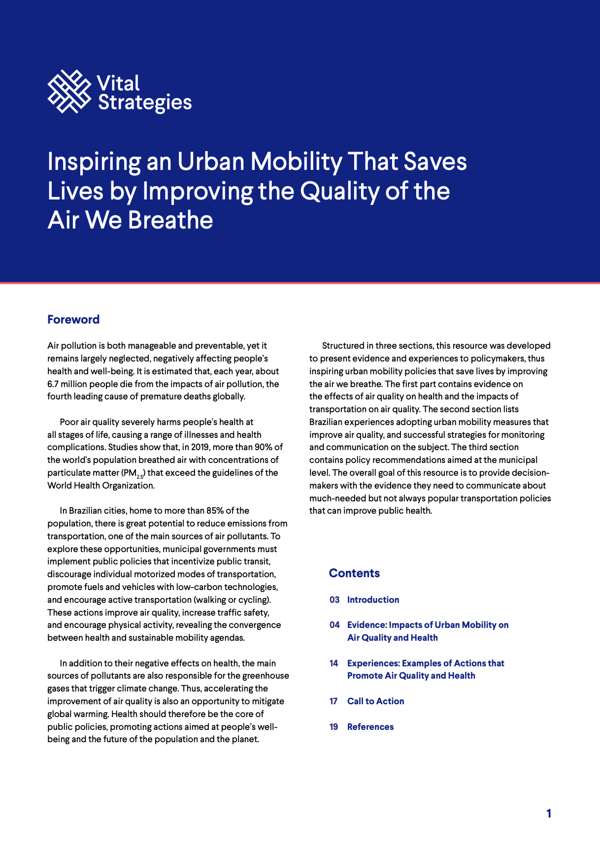 Inspiring an Urban Mobility That Saves Lives by Improving the Quality of the Air We Breathe