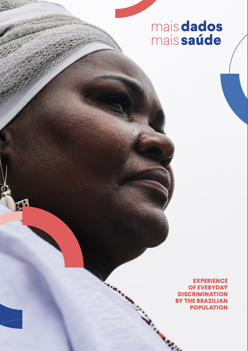 More Data, Better Health – Experience of everyday Discrimination by the Brazilian population