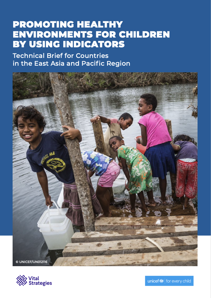 Promoting Healthy Environments for Children By Using Indicators 