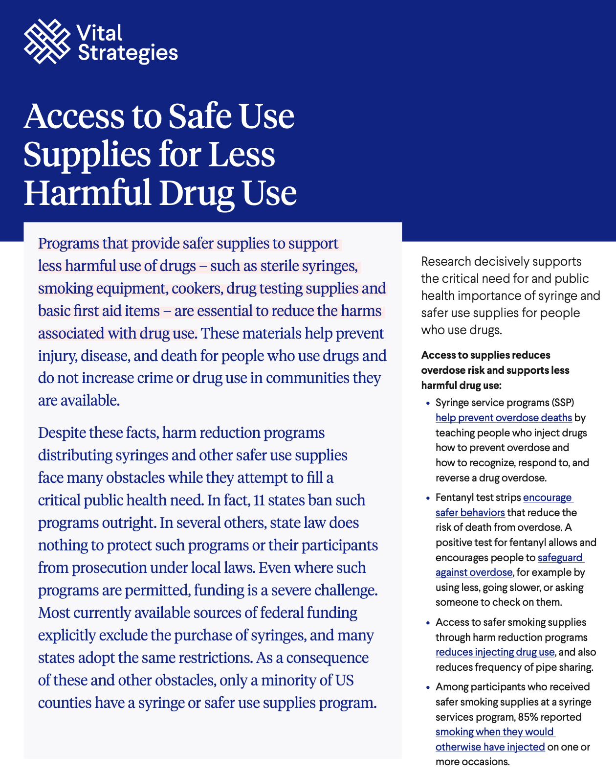 Access to Safe Use Supplies for Less Harmful Drug Use