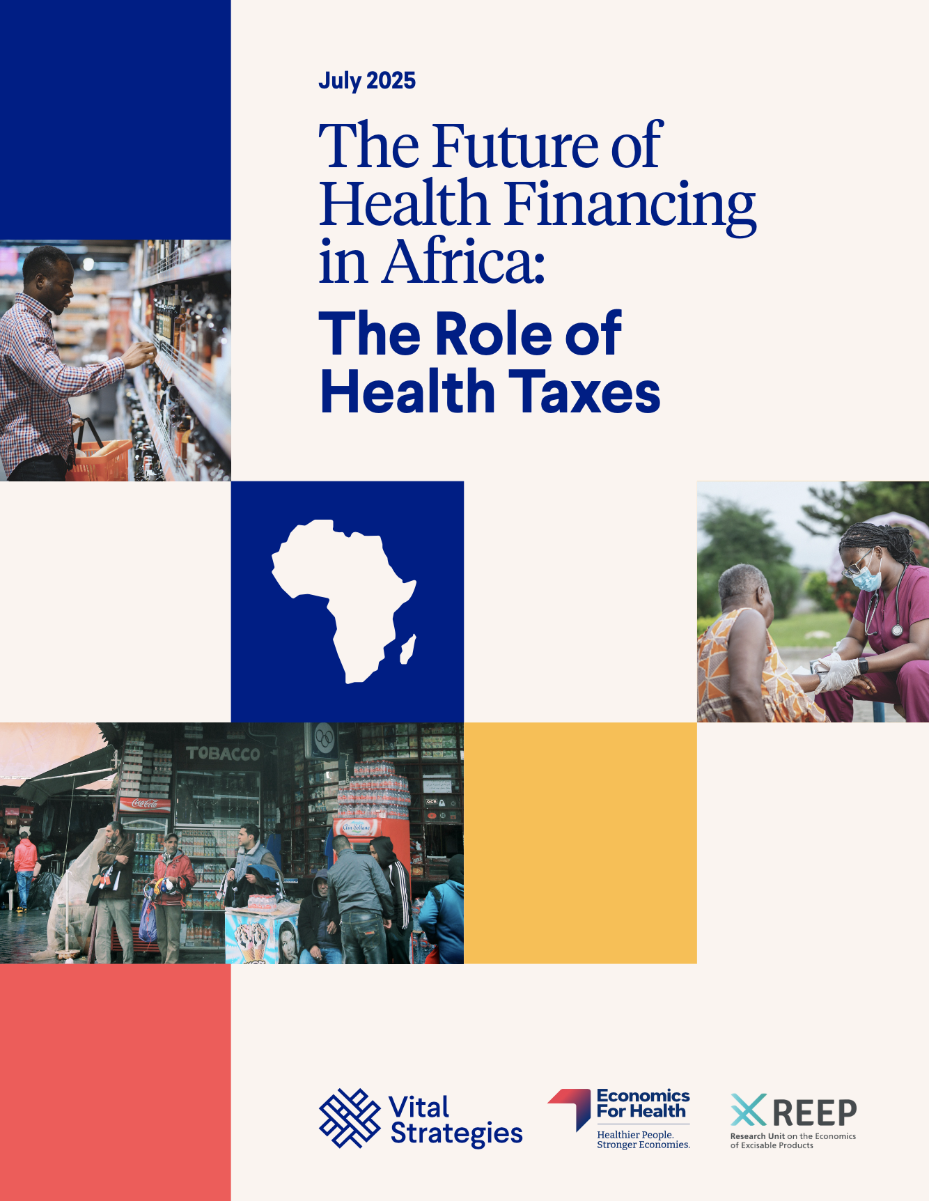 The Future of Health Financing in Africa: The Role of Health Taxes