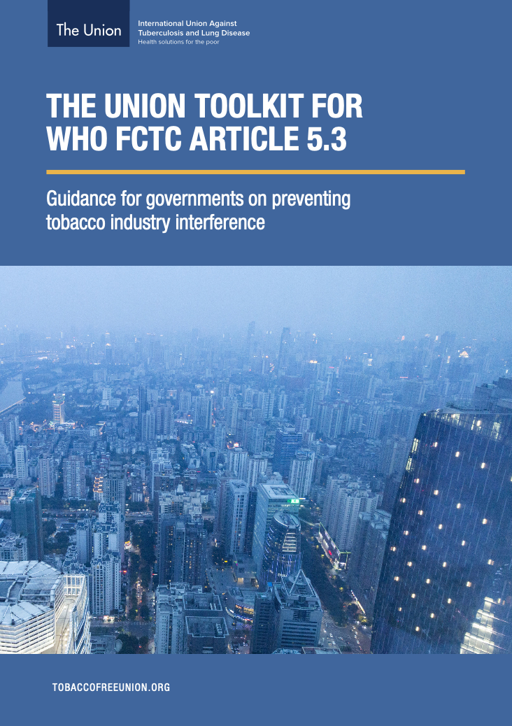 Toolkit for WHO FCTC Article 5.3: Guidance for Governments on Preventing Tobacco Industry Interference