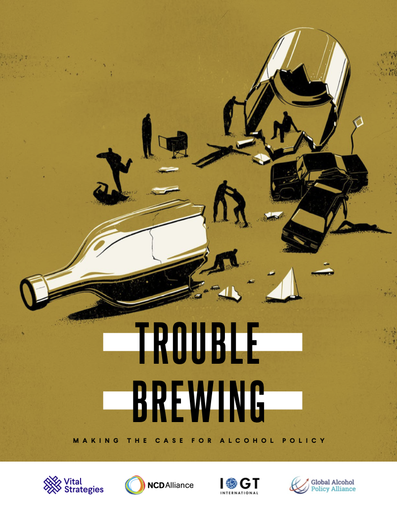 Trouble Brewing – Making the Case for Alcohol Policy (First Edition)