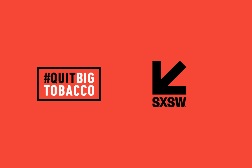 Vital Strategies’ Quit Big Tobacco Campaign will be Featured at SXSW 2020
