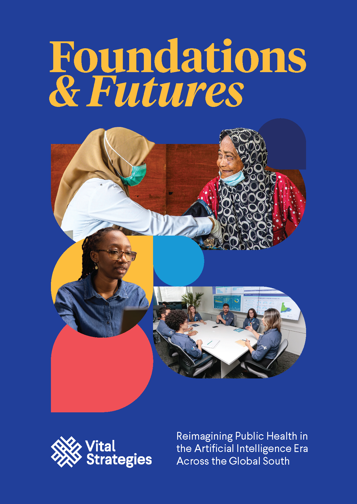 Foundations & Futures: Reimagining Public Health in the Artificial Intelligence Era Across the Global South